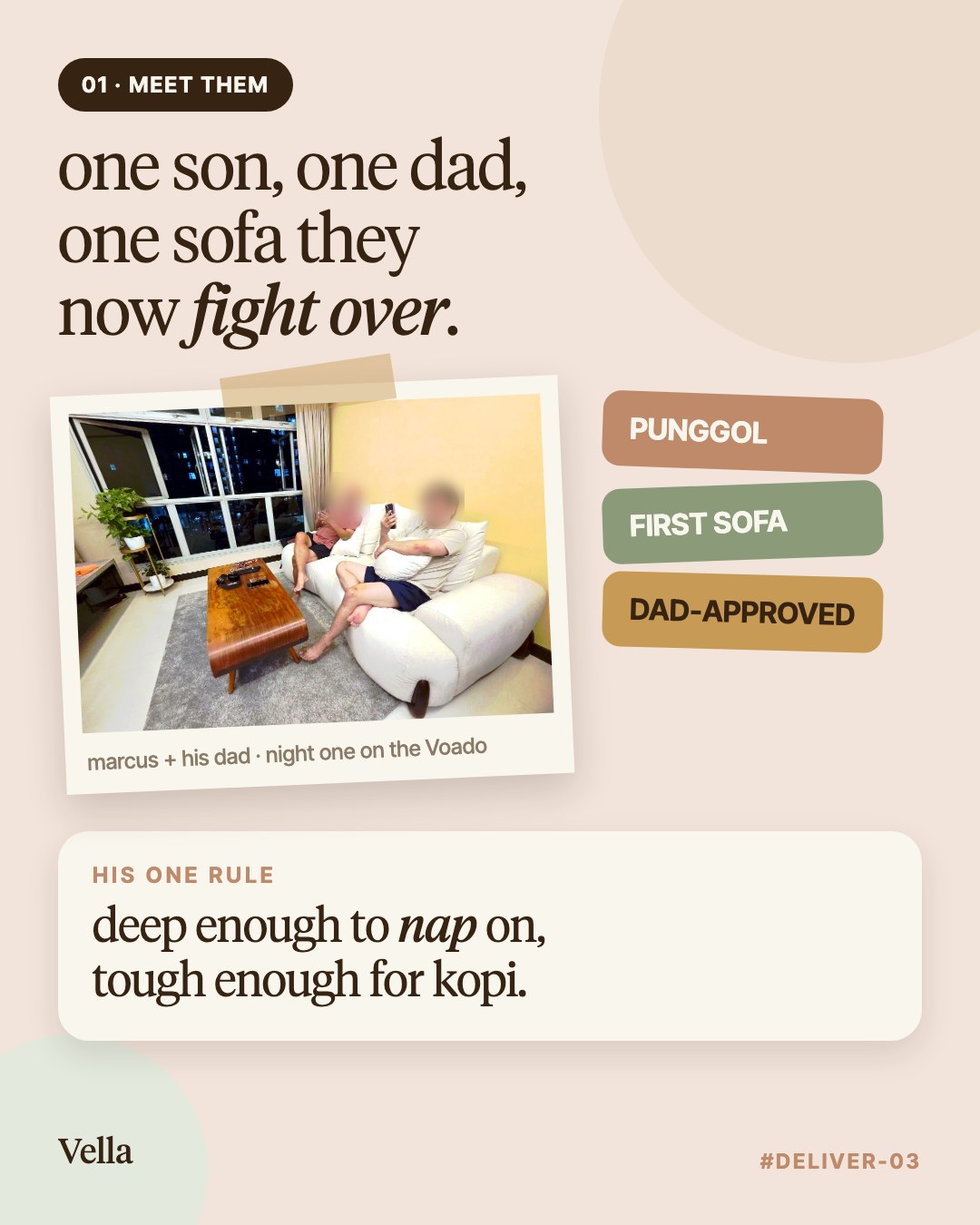 Delivery diary #03, meet them: one son, one dad, one sofa they now fight over. Punggol, first sofa, dad-approved. His one rule: deep enough to nap on, tough enough for kopi.