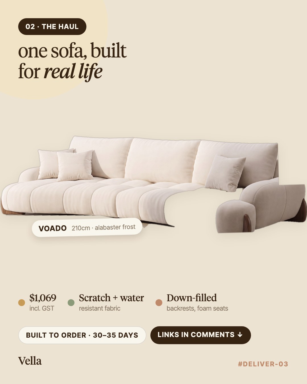 Delivery diary #03, the haul: one sofa, built for real life. The Voado, 210 cm in Alabaster Frost, $1,069, scratch and water resistant fabric, down-filled backrests and foam seats. Built to order, 30 to 35 days.